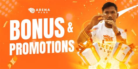 Arena Plus Promotions .